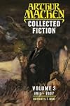 Collected Fiction Volume 3: 1911-1937