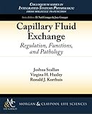 Capillary Fluid Exchange Regulation Functions And Pathology