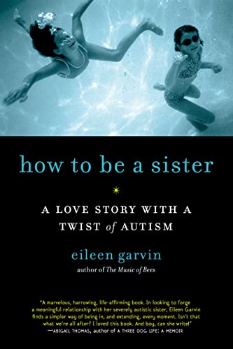 How to Be a Sister: A Love Story with a Twist of Autism book cover