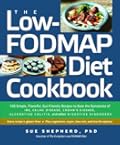 The Low-FODMAP Diet Cookbook