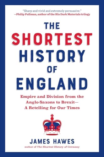 The Shortest History of England (By: James Hawes) cover