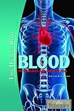 Blood Physiology And Circulation Human Body Rosen Educational Publishing