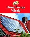 Using Energy Wisely (Sherlock Bones Looks at the Environment)