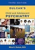 Dulcan's textbook of child and adolescent psychiatry