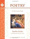 Poetry for the Grammar Stage, Teacher Guide