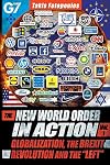 The New World Order in Action: Volume 1: Globalization, the Brexit Revolution and the "Left"- Towards a Democratic Community of Sovereign Nations