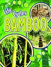 Bamboo (Life Cycles)
