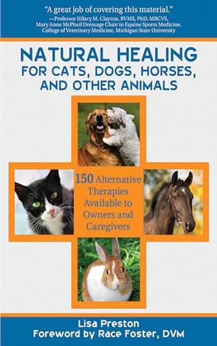 Natural Healing for Cats, Dogs, Horses, and Other Animals book cover