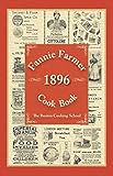 Fannie Farmer 1896 Cook Book The Boston Cooking School