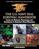 Book cover for “The U.S. Navy SEAL Survival Handbook”