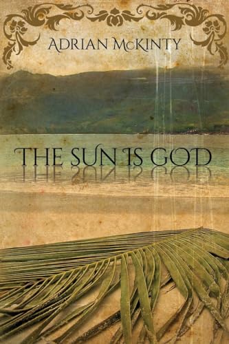 The Sun Is God book cover