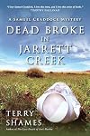 Dead Broke in Jarrett Creek