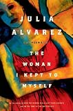 The Woman I Kept To Myself
