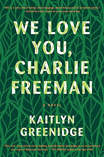 We Love You, Charlie Freeman book cover