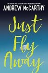 Just Fly Away