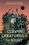 Clever Creatures of the Night