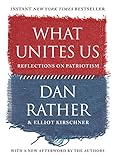 What Unites Us Reflections On Patriotism