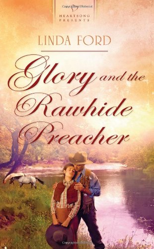 Glory and the Rawhide Preacher book cover