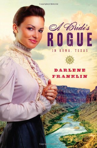 A Bride's Rogue in Roma, Texas book cover
