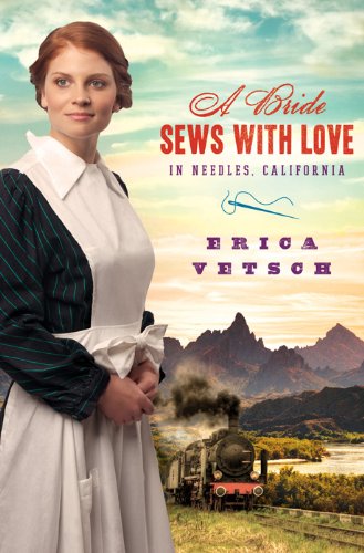 A Bride Sews with Love in Needles, California book cover