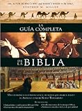 La Gua Completa De La Biblia Una Referencia Ilustrada Y Fcil De Seguir Que Abarca Tanto El Antiguo Como El Nuevo Testamento