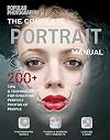 The Complete Portrait Manual (Popular Photography): 200 Tips and Techniques for Shooting Perfect Photos of People