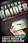 Return of the Raider: A Doolittle Raider's Story of War & Forgiveness