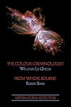 Supernatural Detectives 5: The Colour-Criminologist / From Whose Bourne
