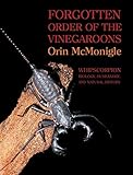 Forgotten Order Of The Vinegaroons Whipscorpion Biology Husbandry And Natural History