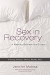Sex in Recovery: A Meeting Between the Covers