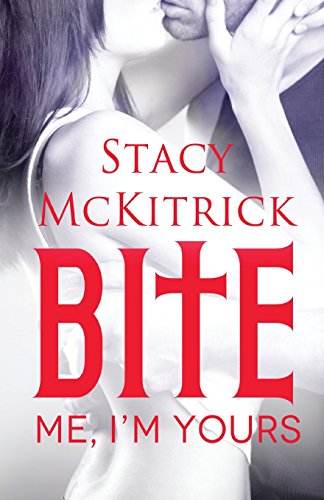 Bite Me, I'm Yours