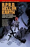 B.P.R.D. Hell on Earth, Vol. 05: The Pickens County Horror and Others