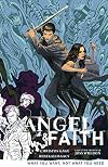 Angel & Faith, Vol. 5: What You Want, Not What You Need