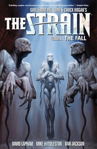 The Strain, Volume 3: The Fall (By: David Lapham,Sierra Hahn,Mike Huddleston) cover