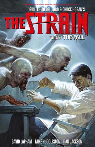 The Strain, Volume 4: The Fall (By: David Lapham,Mike Huddleston) cover