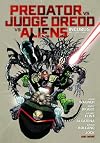 Predator Versus Judge Dredd Versus Aliens: Incubus and Other Stories