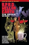 B.P.R.D. Hell on Earth, Vol. 10: The Devil's Wings