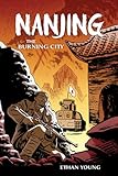 Nanjing The Burning City