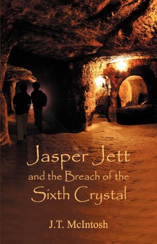 Jasper Jett & The Breach of the Sixth Crystal