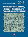 Workbook for Lectors, Gospel Readers, and Proclaimers of the Word ® 2013 USA