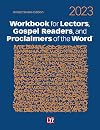 Workbook for Lectors, Gospel Readers, and Proclaimers of the Word® 2023