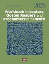 Workbook for Lectors, Gospel Readers, and Proclaimers of the Word® 2025: United States Edition