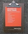 Designing For Social Change: Strategies for Community-Based Graphic Design (Design Briefs)