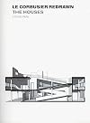 Le Corbusier Redrawn: The Houses