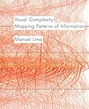 Visual Complexity Mapping Patterns Of Information