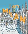 I Am Milan