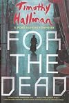 For the Dead (A Poke Rafferty Novel)