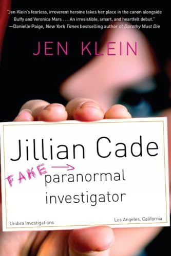 Jillian Cade: (Fake) Paranormal Investigator