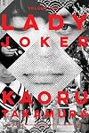 Lady Joker, Volume One