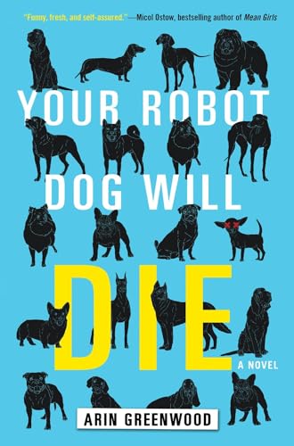 Cover of Your robot dog will die